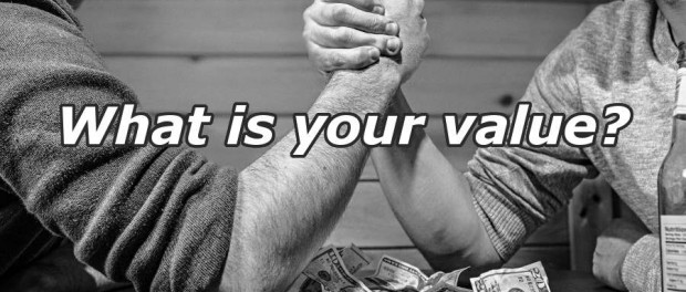 Two men arm-wrestling with text overlay saying: What is your value?