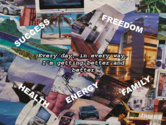 An example vision board showing motivational texts and images