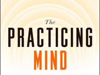 cover of the book "the practicing mind" by Thomas M. Sterner