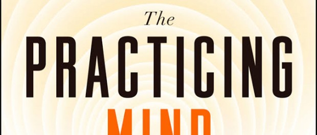 the practicing mind